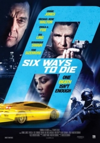 6 способов умереть — 6 Ways to Sundown (6 Ways to Die) (2015)