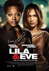 Лила и Ева — Lila &amp; Eve (2015)