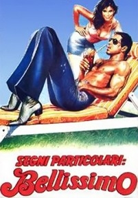 Особые приметы: красавчик — Segni particolari: bellissimo (1983)