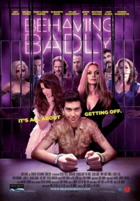 Плохое поведение — Behaving Badly (2014)