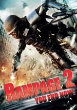 Ярость: Смертная казнь — Rampage: Capital Punishment (2014)