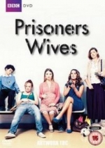 Жёны заключенных (Жены узников) — Prisoners Wives (2012-2013) 1,2 сезоны