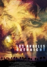 Успех в Лос-Анджелесе — Los Angeles Overnight (2018)