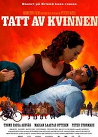 Во власти женщины — Tatt av kvinnen (2007)