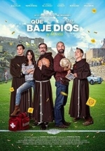 Пусть Господь посмотрит на это! — Que baje Dios y lo vea (2017)