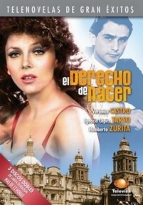 Право на рождение — El derecho de nacer (1981)