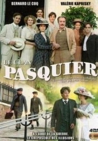 Клан Паскье — Le clan Pasquier (2007)