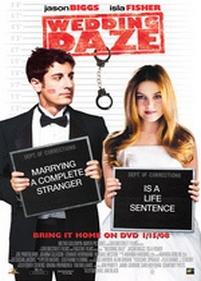 Женюсь на первой встречной — Wedding Daze (2006)