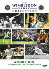 История Уимблдона — Wimbledon A History the Championships (2001)