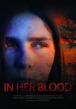 В ее крови — In Her Blood (2018)