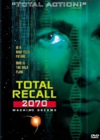 Вспомнить все 2070 — Total Recall 2070 (1999)