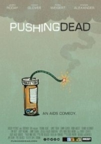 На грани смерти — Pushing Dead (2016)