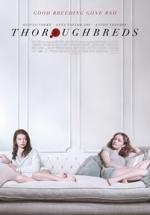 Чистокровные — Thoroughbreds (2017)