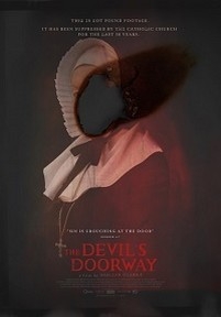 Дверь Дьявола — The Devil&#039;s Doorway (2018)