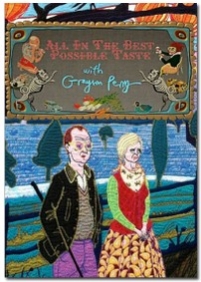 Вопрос вкусов с Грейсоном Перри — All in the Best Possible Taste with Grayson Perry (2012)