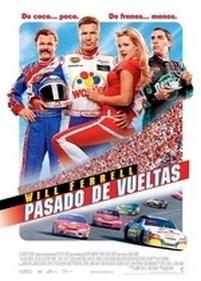 Рики Бобби: Король дороги — Talladega Nights: The Ballad of Ricky Bobby (2006)