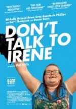 Не разговаривайте с Ирен — Don&#039;t Talk to Irene (2017)