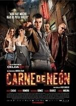 Неоновая плоть — Carne de neón (2010)