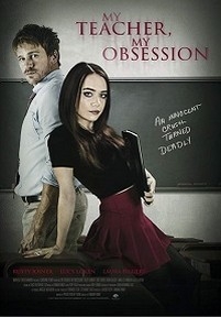 Мой учитель - моё наваждение — My Teacher, My Obsession (2018)