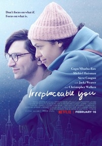 Незаменимый ты — Irreplaceable You (2018)