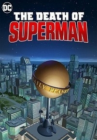 Смерть Супермена — The Death of Superman (2018)