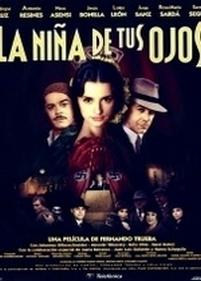 Девушка твоей мечты — La nina de tus ojos (1998)