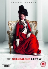 Скандальная леди У — The Scandalous Lady W (2015)