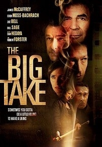 Крупный куш — The Big Take (2018)