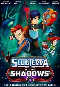 Слагтерра (Вглубь теней) — Slugterra: Into the Shadows (2016)